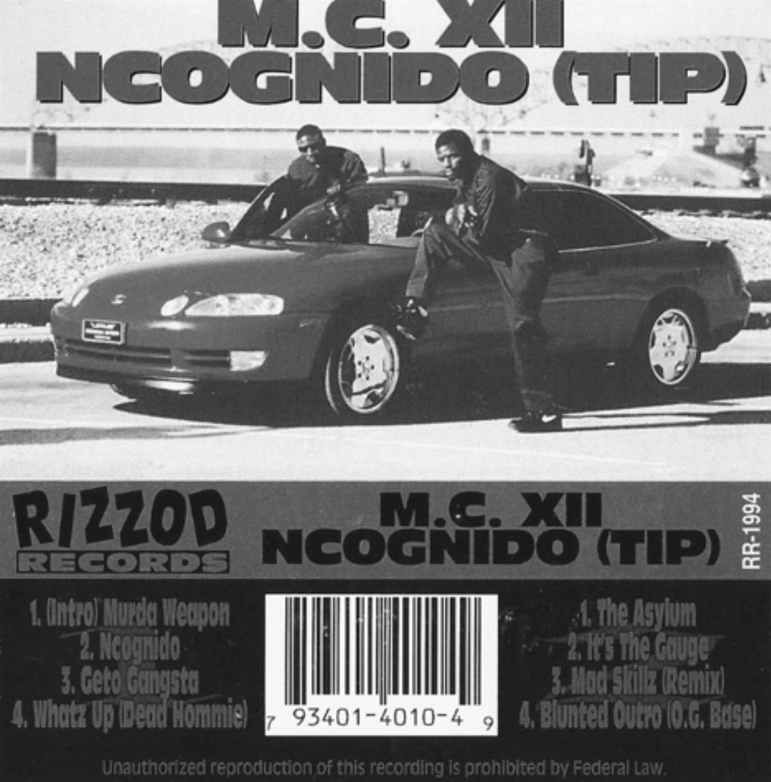 Ncognido by M.C. XII (Tape 1994 Rizzod Records) in Memphis | Rap